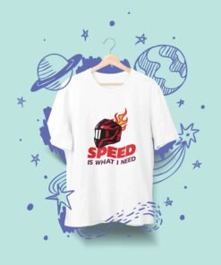 Tshirt Homme - Speed is What I Need