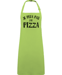 Tablier Sans Poche Je peux pas j'ai Pizza - Vert