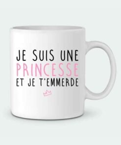 Mug en Céramique Je suis une princesse et je t'emmerde