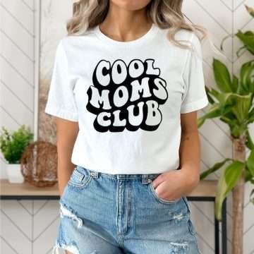 Cool Moms Club Tshirt