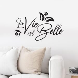 Stickers la vie est belle
